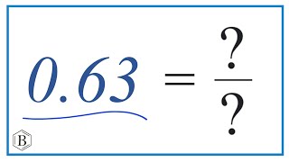 0.63 as a Fraction (simplified form)