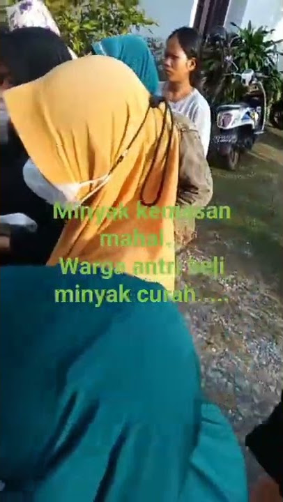 #shorts #like                     video viral emak emak antri minyak goreng curah.....