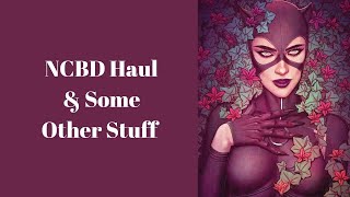 NCBD Haul & Some Other Stuff NCBD Haul & Some Other Stuff