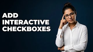 How Do I Make Google Docs Interactive With Checkboxes?