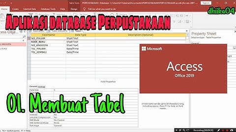 MS.ACCESS APLIKASI PERPUSTAKAAN | 01.Membuat Tabel pada Ms.Access - dhiika04