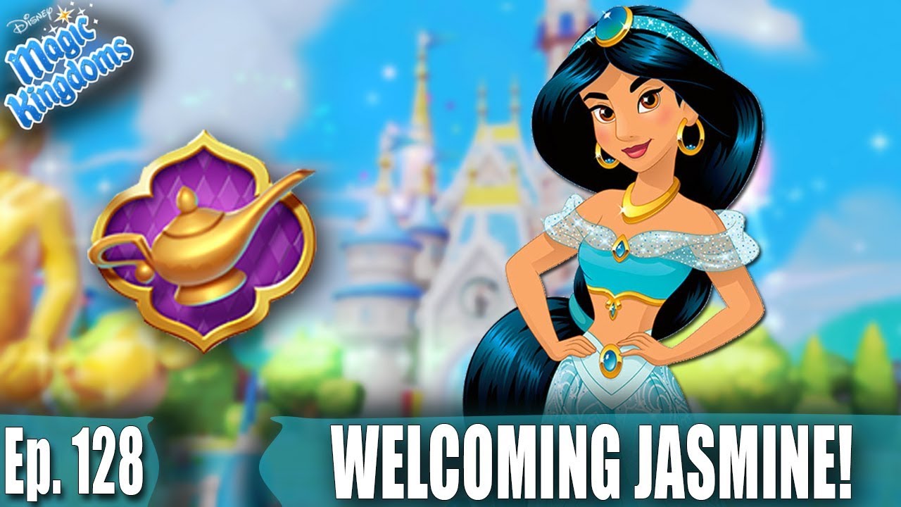 JASMINE! Disney Magic Kingdoms Gameplay Ep. 128 YouTube