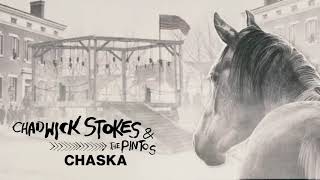 Chadwick Stokes - Chadwick Stokes \& The Pintos [Official Full Album]