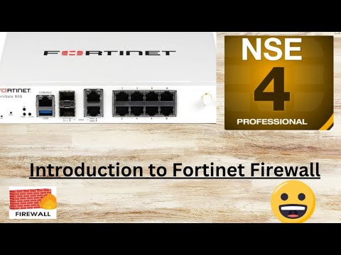 Introduction to Fortinet