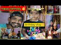 Birthday Vlog 🥳 || Happy Birthday🎂 || @Pragativlogs7084 