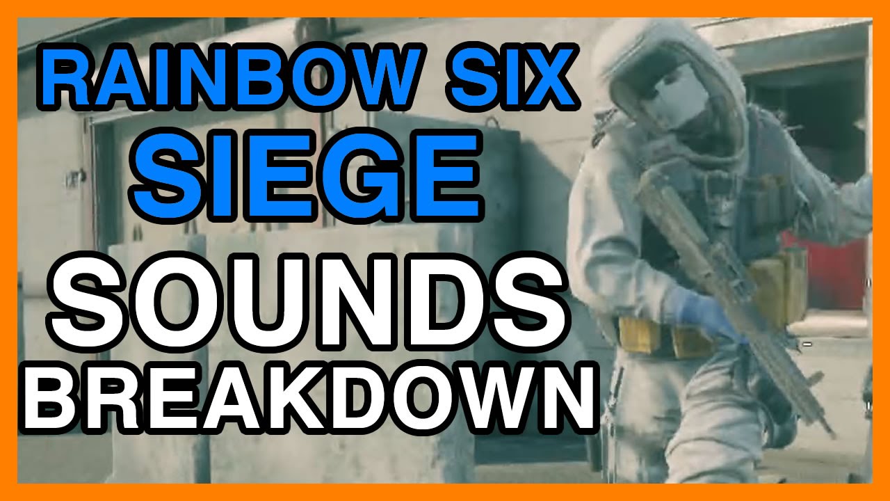 Rainbow Six Siege Know Your Sounds! WikiGameGuides YouTube