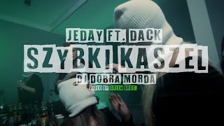 Jeday - Szybki kaszel feat. Dack prod. ANS 🎥 GreenBros.