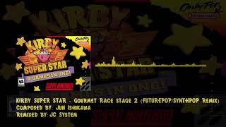 Kirby Super Star - Gourmet Race 2 (Futurepop Synthpop Remix)