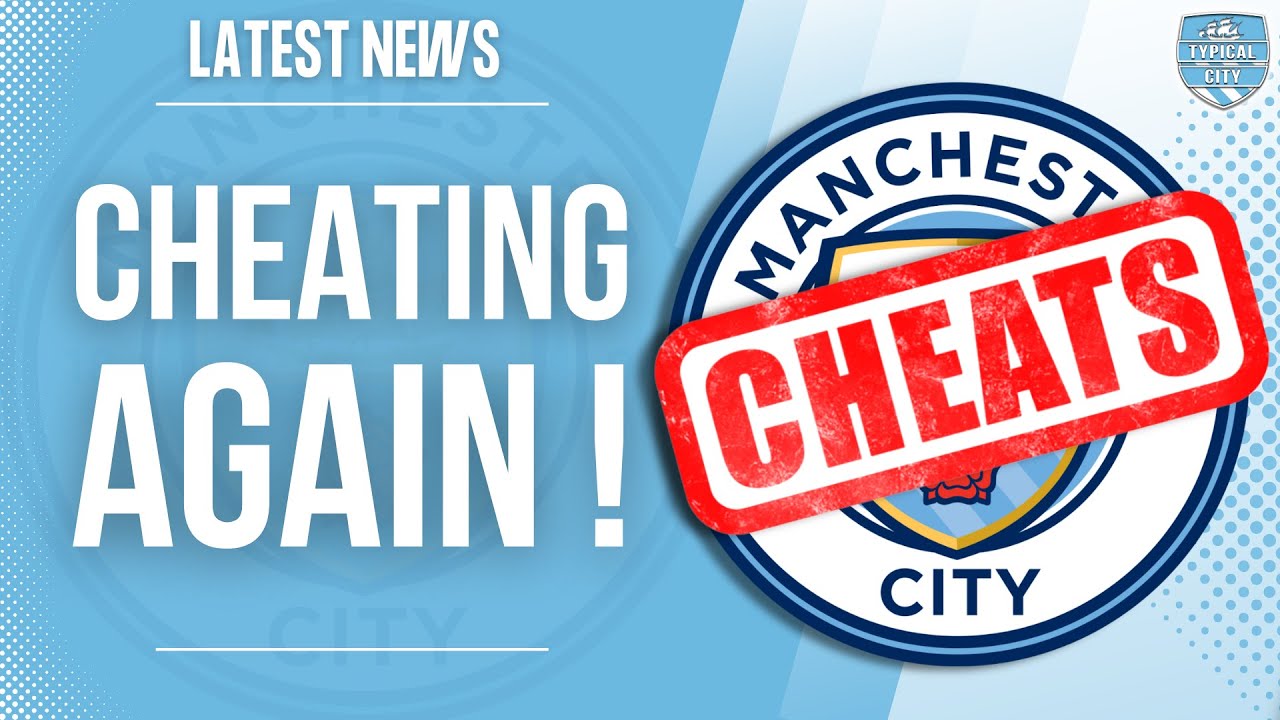 Man City ACCUSED of CHEATING Again...