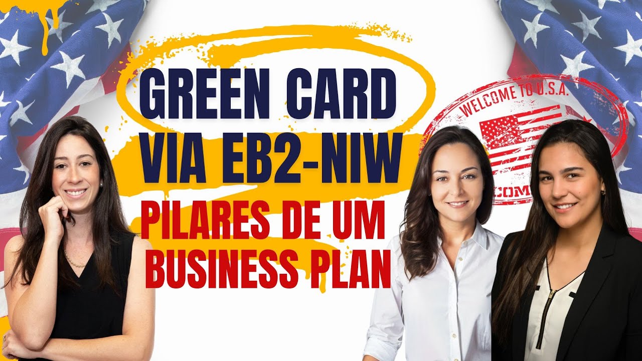 PRINCIPAIS PILARES DO BUSINESS PLAN DE EB2-NIW