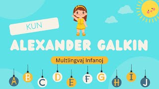 Alexander Galkin – Kiel Kreskigi Multlingvajn Infanojn
