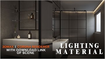 3DS MAX + CORONA RENDERER TUTORIAL | Realistic Bathroom Lighting & Materials