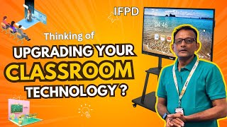 Whiteboards vs. Interactive Flat Panels: Why Schools Should Upgrade | IFPD | Smart Board #ifpd