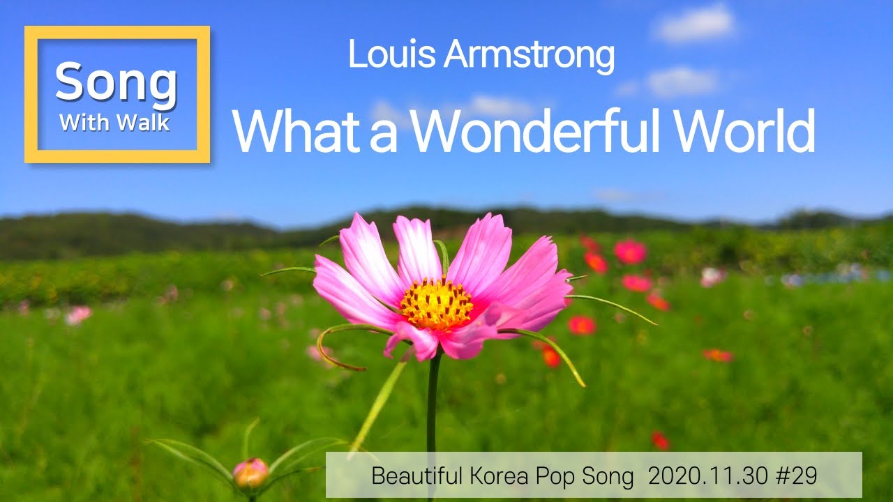 what a wonderful world spoken intro,Louis Armstrong,lyrics,가사,한글번역,가사해석