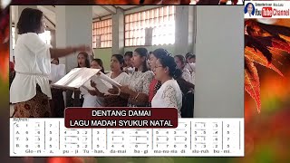 DENTANG DAMAI LAGU MADAH SYUKUR NATAL