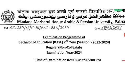 Maulana university B.Ed. 2nd year exam date news ||mmhapu bed 2nd year exam date out 2024..