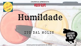 Vídeo de Humildade