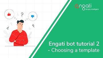 Engati bot tutorial 2 - Choosing a template