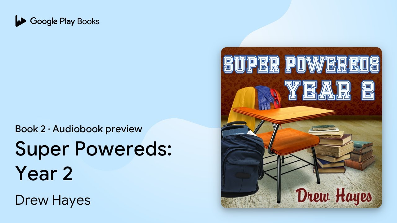 Super Powereds: Year 2 Book 2 by Drew Hayes · Audiobook preview