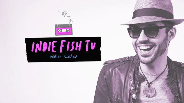 Indie Fish TV - Episode #6 (Mike Celia)
