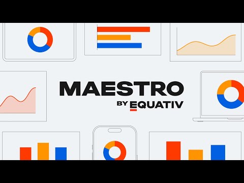 Maestro by Equativ - video from Equativ