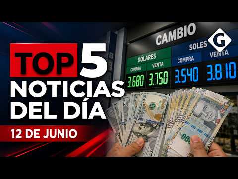 💵 Dólar Cierra a la Baja en Perú | Tipo de Cambio Hoy 12 de Junio | Noticias Económicas del Día