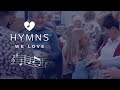 Introducing Hymns We Love