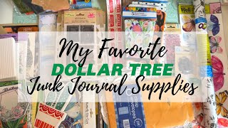 MY FAVORITE DOLLAR TREE JUNK JOURNAL SUPPLIES 