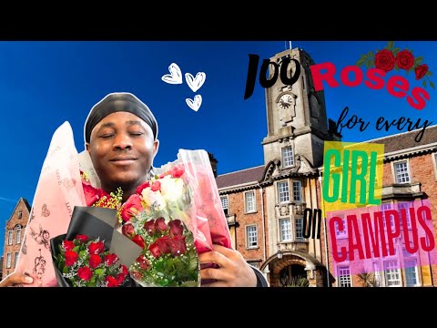 I GAVE 100 ROSES TO EVERY LADY IN MY UNI CAMPUS