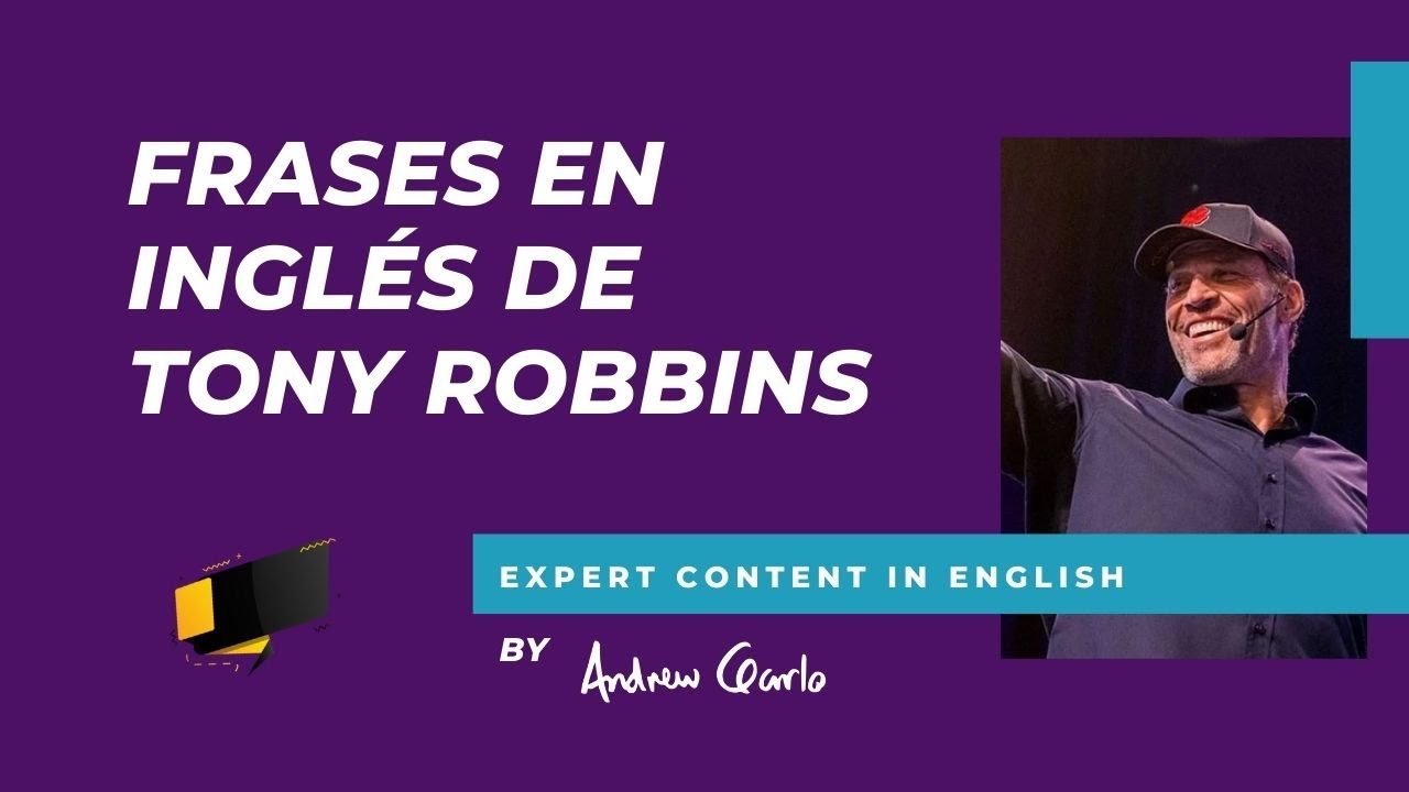 Frases en inglés de Tony Robbins - YouTube