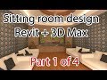 Sitting room design #1 - Revit + 3Dmax