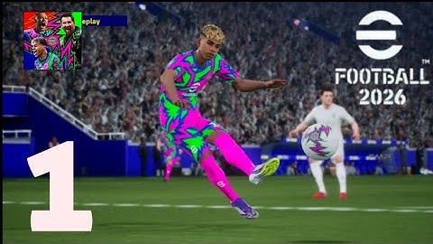 E football 2026 gameplay walkthrough part 2 (iOS android)