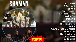 S H A M A N Mix 30 Grandes Exitos ~ Top Heavy Metal, Progressive Metal, Power Metal Music