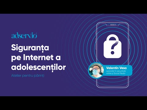 Partea 2: Instrumente de control parental - Siguranța pe Internet a adolescenților - Valentin Vesa