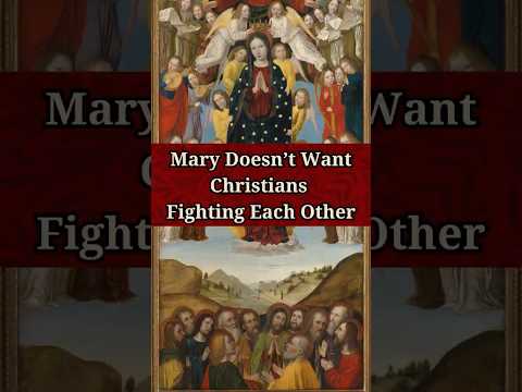 Mary Unifies All Christians