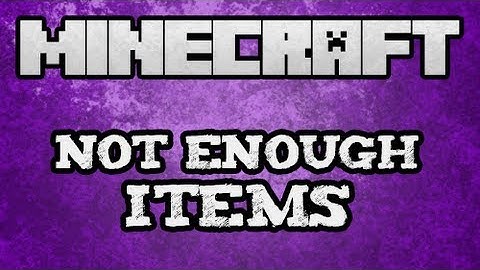 ★ Minecraft Mod Spotlights - Not Enough Items Tutorial (w/ KestalKayden)