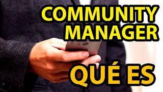 ¿Qué es un Community Manager❓❓