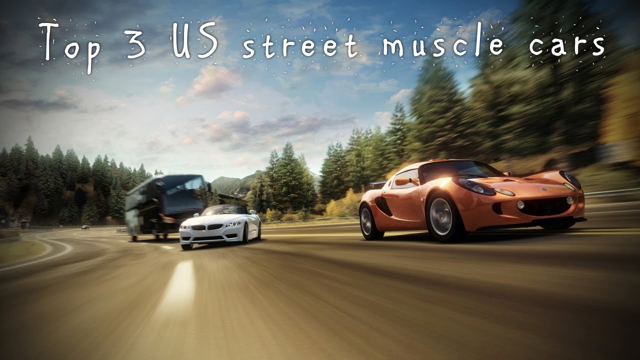 Top 3 us street muscle cars Forza Horizon 2