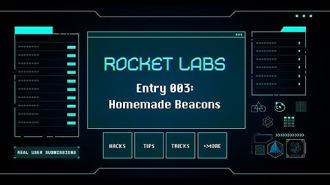Rocket Labs 003: Homemade Beacons