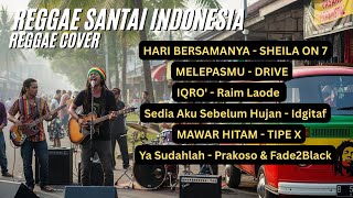 Download Lagu Playlist Reggae Santai – Cover Lagu Hits Musisi Indonesia MP3