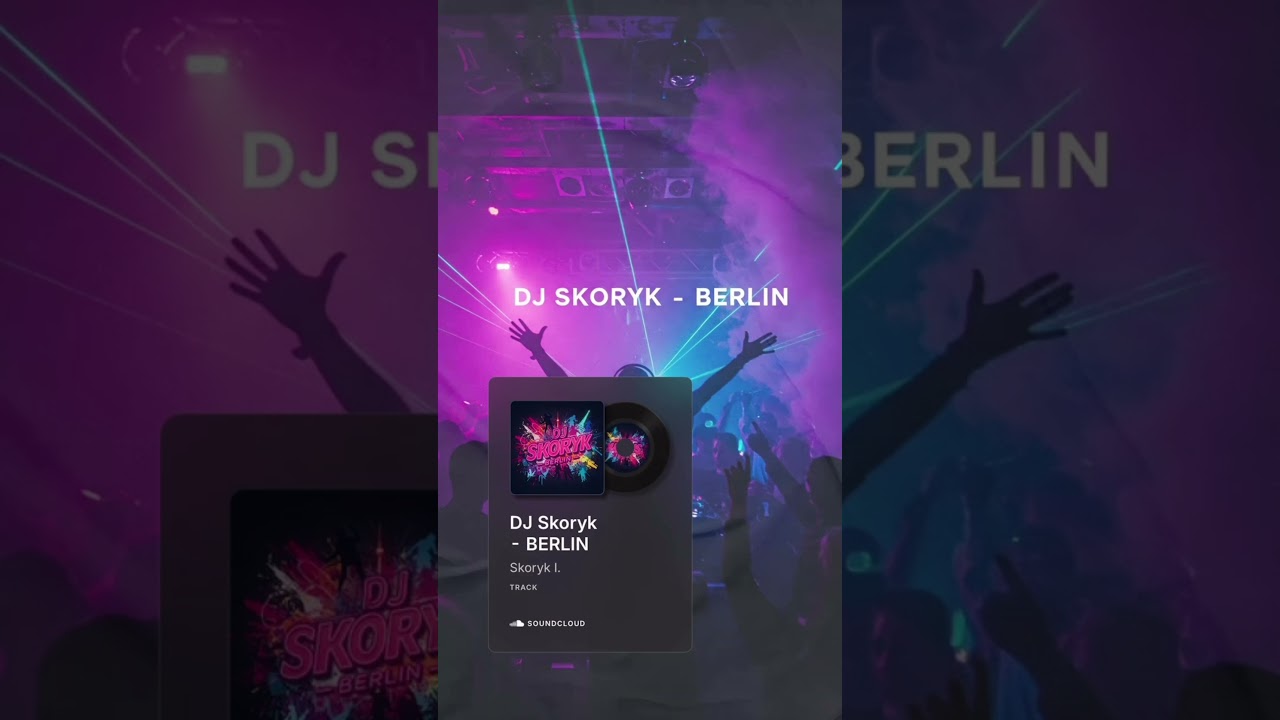 DJ Skoryk - BERLIN