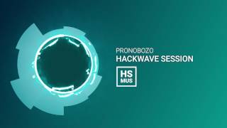 Pronobozo - Hackwave Session