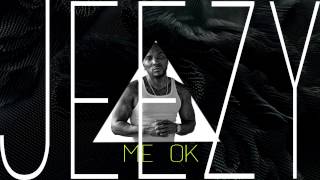 Jeezy - Me OK