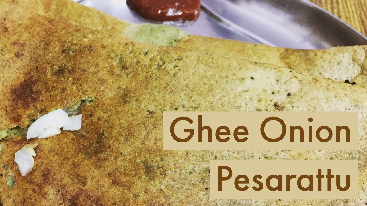 Ghee Onion Pesarattu | Andhra Style Food ~ Chef Vinoo’s Recipe - YouTube