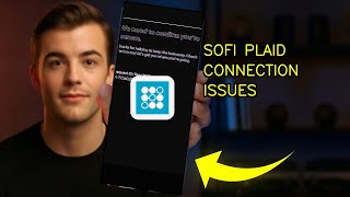 How To Fix Plaid Connection Issues On SoFi Bank 2026 (EASY GUIDE)