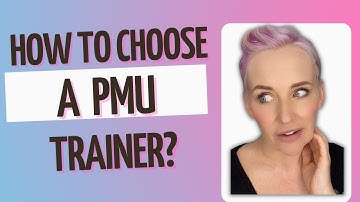 Choosing Microblading Training- Find A Good PMU Trainer