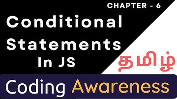 Conditional Statements in JavaScript (Tamil) | Web Development Course | Coding Awareness