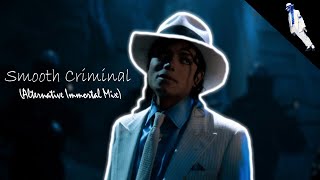 Michael Jackson - Smooth Criminal (Immortal Version) Alternate Mix Resimi