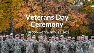 Indiana University Veterans Day Flag Raising Ceremony 2021