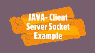 JAVA - Client Server communication using SOCKET
